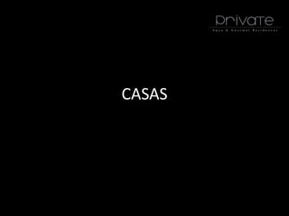 CASAS
 