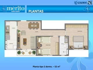 Planta tipo 2 dorms. – 52 m²
 