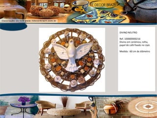 DIVINO NEUTRO Ref. 100000000216 Divino em cerâmica, rolha, papel de café fixado no cipó. Medida : 60 cm de diâmetro 