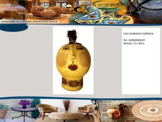 FACE RUBRAEM CERÂMICA Ref. 100000000220  Medida: 15 x 30cm 