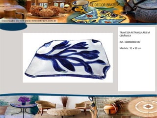 TRAVESSA RETANGULAR EM CERÂMICA Ref. 100000000327 Medida : 51 x 39 cm 