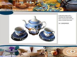 CONJUNTO PARA CHÁ 2 PESSOAS EM PORCELANA Bule, 2 xícaras para chá com pires e 2 pratos para bolo Ref. 100000000009 