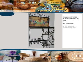 PANELEIRO EM FERRO E MADEIRA COM FLORES EM LATÃO Ref. 100000000121  Medida: 80x90x40 cm 