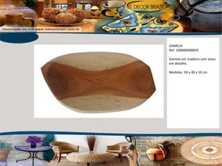 GAMELA Ref. 100000000043 Gamela em madeira com veios em detalhe. Medidas: 50 x 30 x 10 cm 