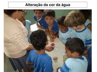 22/09/10 Alteração da cor da água 