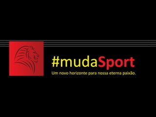 Programa de Gestao #MudaSport