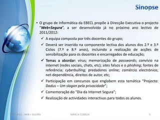 Depreender quais os procedimentos a seguir de forma a evitar ou reduzir situações de risco;