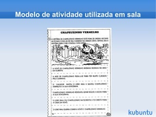 uma ferramenta poderosa como auxílio no aprendizado;  