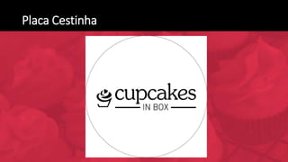 Placa Cestinha
 