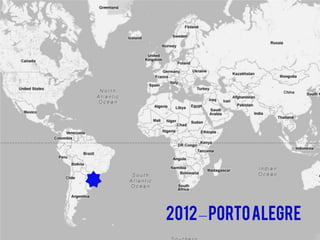 2012 – porto alegre
 