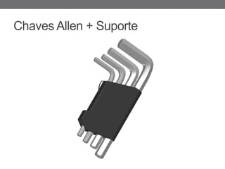 Chaves Allen + Suporte
 