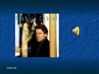 Filme 02
 