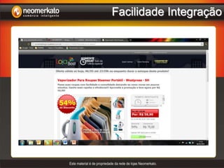 Aumento da base por indicações de clientes de um novo canal de venda que poderá ser compartilhada com o negócio principal do parceiro.OportunidadeDesenvolvemos um produto para os Clube de Compras:Além de uma loja completa, com mais de 500 itens e com a sua marca, desenvolvemos uma excelente ferramenta para a expansão de seu Clube de Compras.