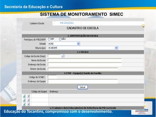SISTEMA DE MONITORAMENTO SIMEC
 