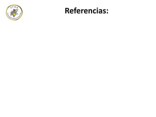 Referencias:
 