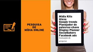 Instituições de 
pesquisas 
 