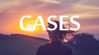 CASES 
 