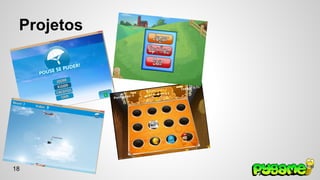 Projetos 
18 
 