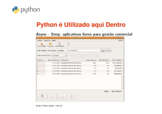 Python é Utilizado aqui Dentro
 