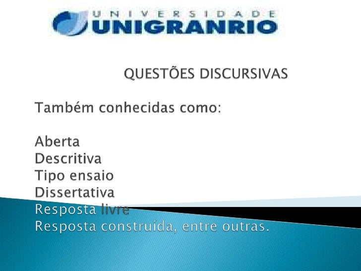 Inclui os formatos:   Problema matemático   Estudo de caso   Redação, entre outros. 