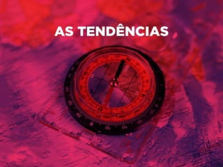 Tendências do Marketing Digital