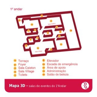 Mapa 3D - salas de eventos do 1°Andar
 