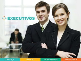 EXECUTIVOS

 