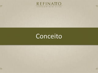 Apresentação refinatto