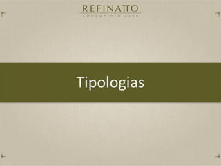 Apresentação refinatto