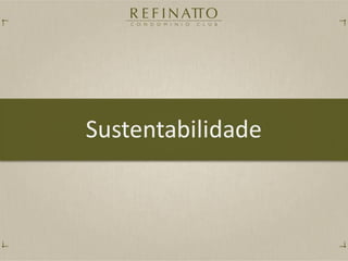 Apresentação refinatto