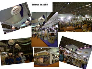 Estande da ABEU 