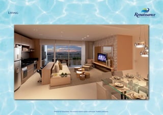 Living




         Material de treinamento. Uso exclusivo interno sujeito a alterações. Proibido publicação.
 