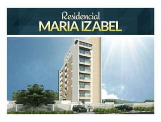 Residencial Maria Izabel