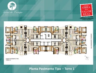 Planta Pavimento Tipo – Torre 1
 