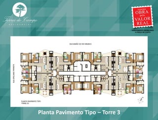Planta Pavimento Tipo – Torre 3
 