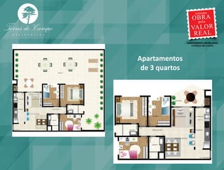 Apartamentos
 de 3 quartos
 