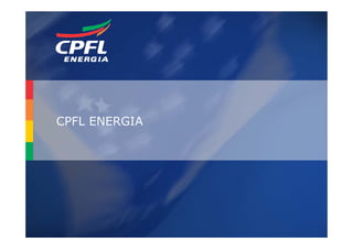 CPFL ENERGIA




               8
 