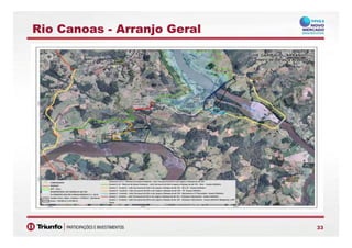 Rio Canoas - Arranjo Geral
3333
 