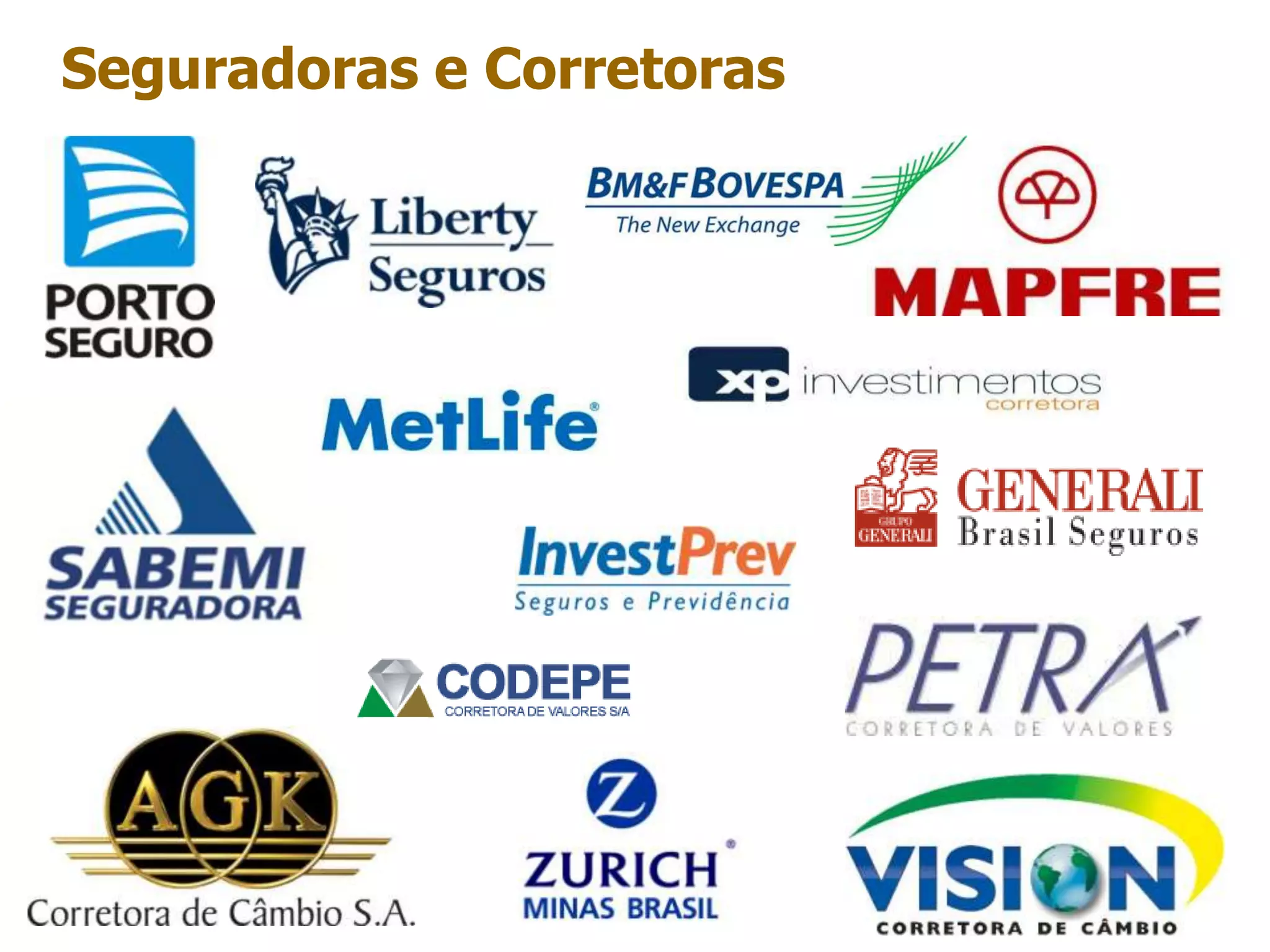 Seguradoras e Corretoras
 