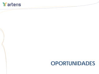OPORTUNIDADES
 