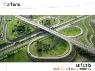 Centrovias (SP)




                                 arteris
                  and the toll-road industry
 
