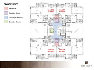Material Provisório
   PAVIMENTO TIPO
        Hall Social
                             Apto 203   Apto 204
                             ao 1903    ao 1904
        Elevador Social


        Circulação Serviço

        Elevador Serviço




                             Apto 202   Apto 201
                             ao 1902    ao 1901
 