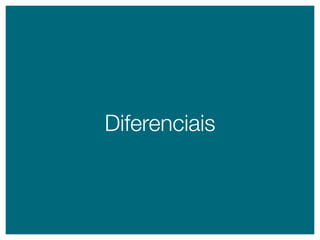 diferenciais
 
