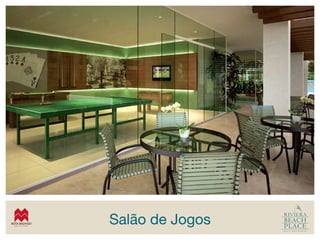 Salão de Jogos
 