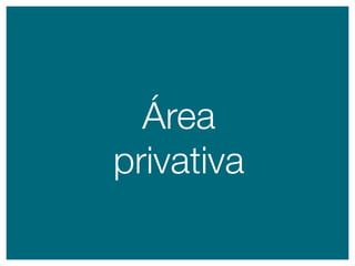 área
privativa
 