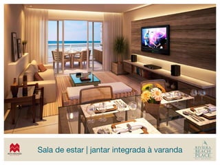 Sala de estar | jantar integrada à varanda
 