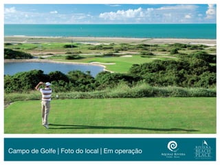 Campo de Golfe | Foto do local | Em operação
 