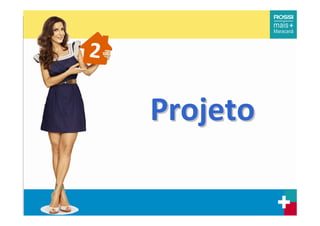 2

    Projeto
 