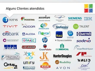Alguns Clientes atendidos

 