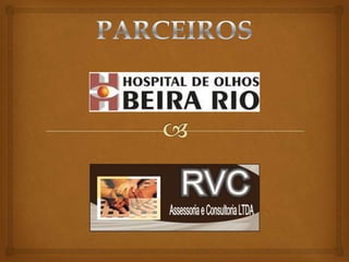 Slide RVC e HOSPITAL DE OLHOS BEIRA RIO 